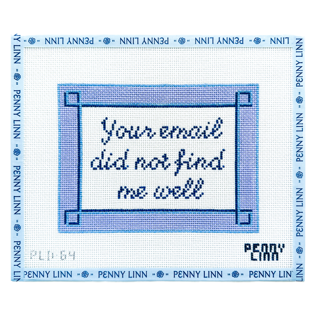 Your Email Did Not Find Me Well