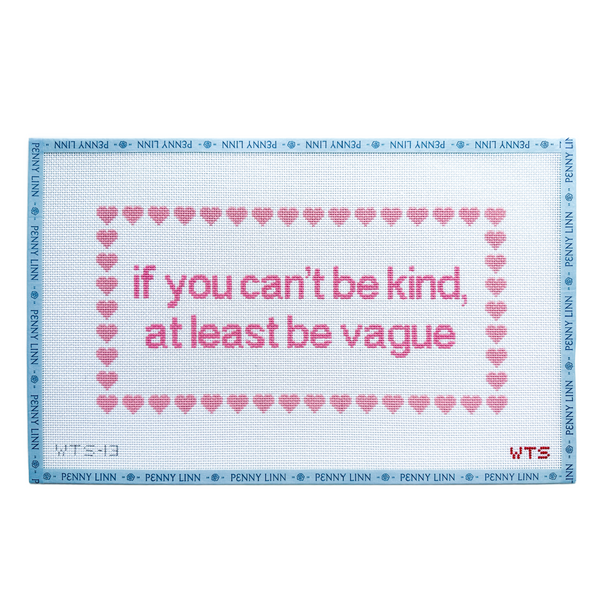 If You Can't Be Kind, At Least Be Vague