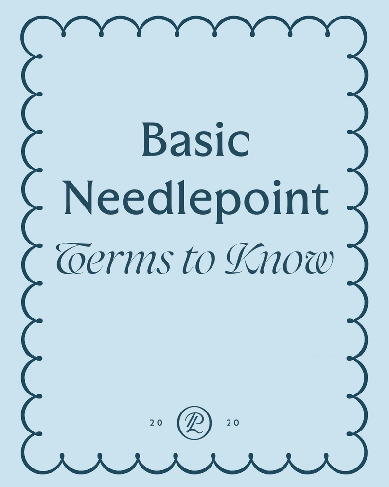 Basic Needlepoint Terms to Know - Penny Linn Designs