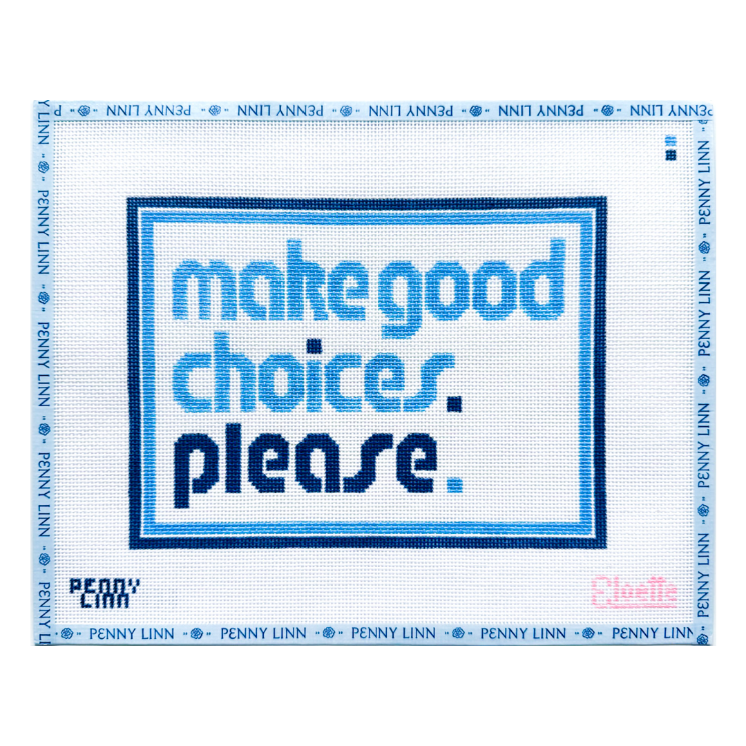 Make Good Choices
