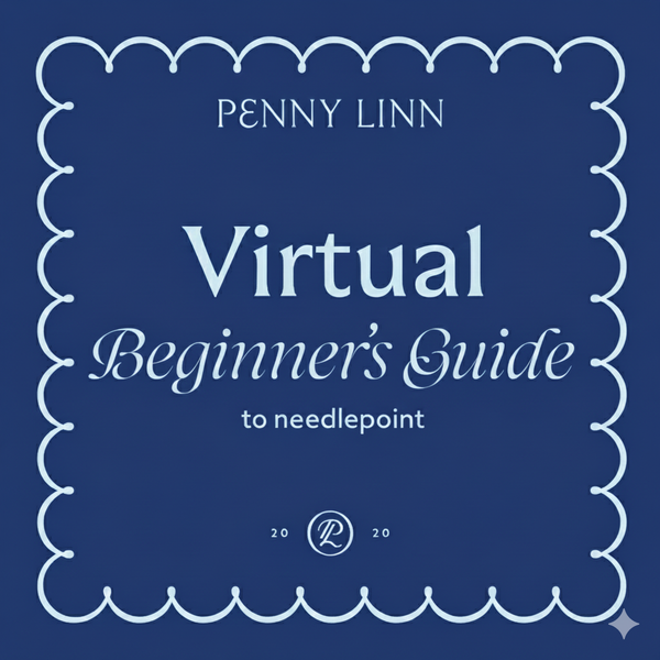 A Beginner's Guide to Needlepoint (Virtual)