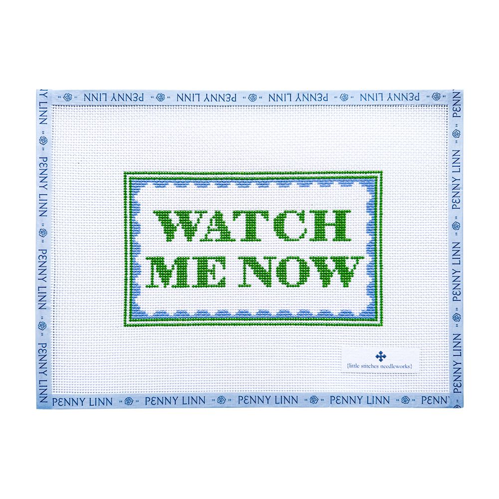 Watch Me Now