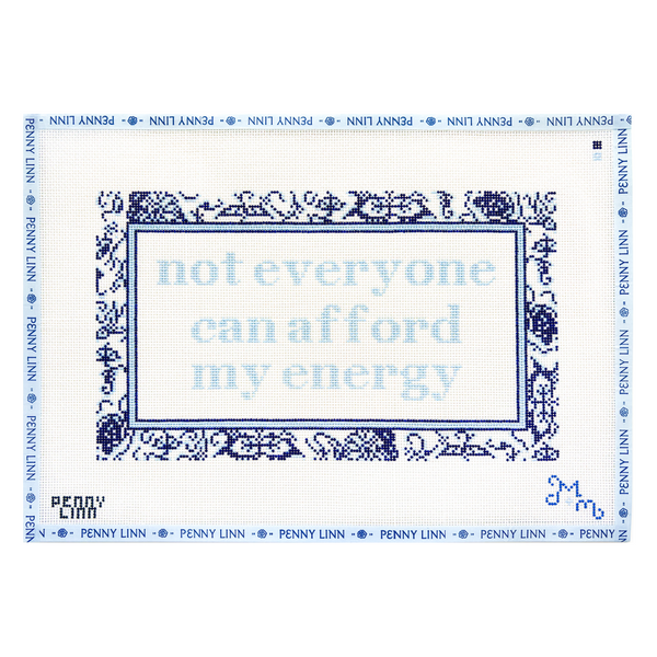 Not Everyone Can Afford My Energy