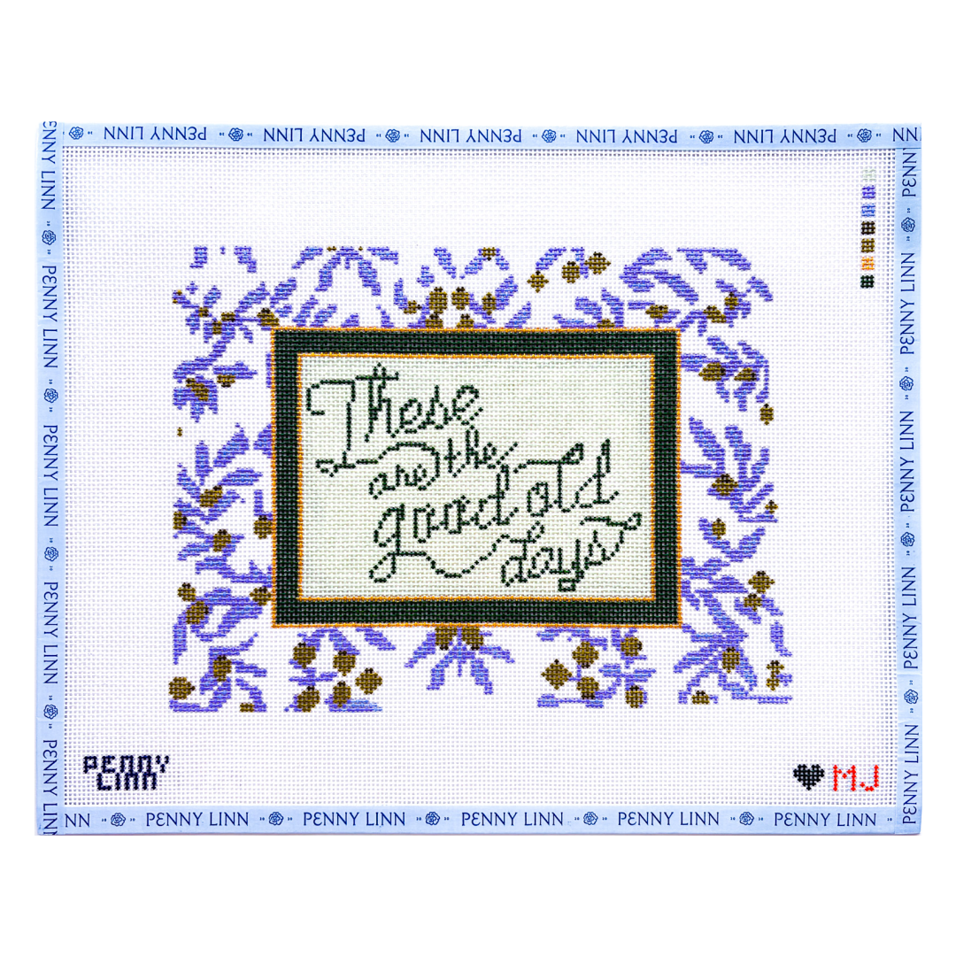 These Are the Good Old Days