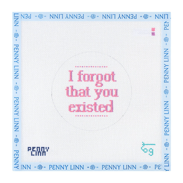 I Forgot That You Existed