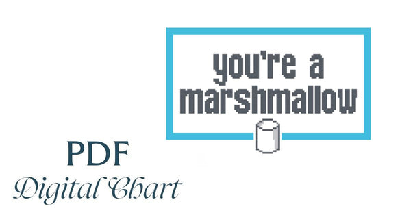 You're a Marshmallow - CHART
