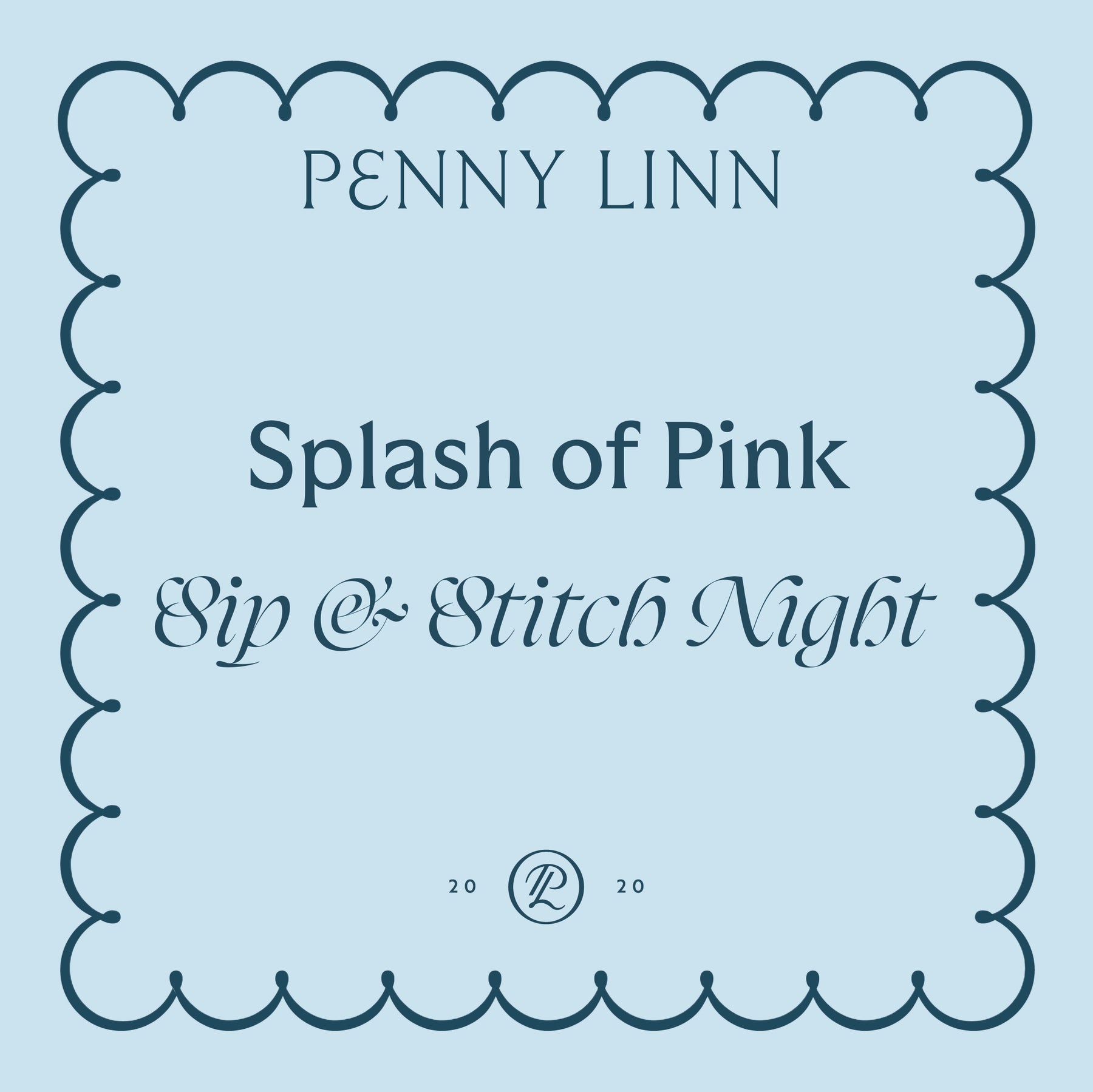Splash of Pink Sip N' Stitch Night