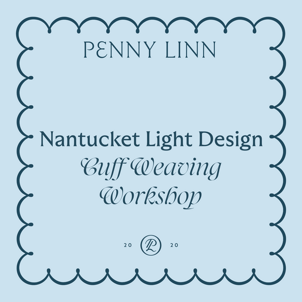 Nantucket Light Design Cuff Weaving Workshop