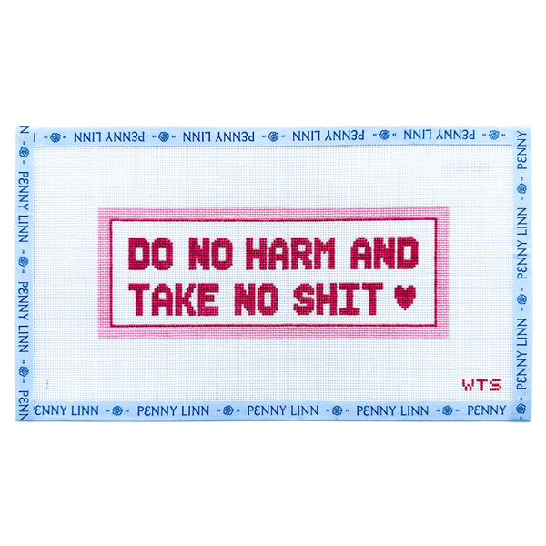 Do No Harm, and Take No Shit