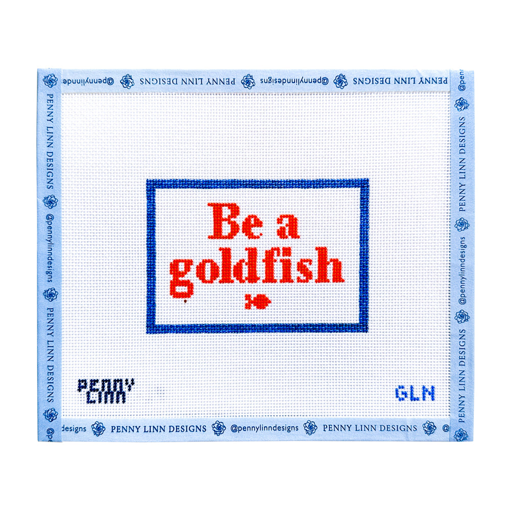 Be a Goldfish