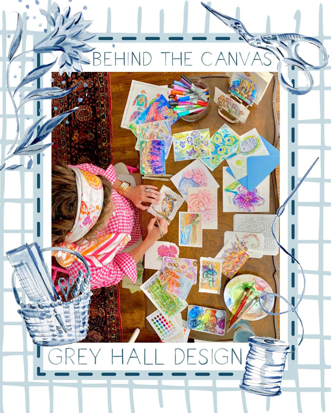 Behind the Canvas - Grey Hall Design – Penny Linn