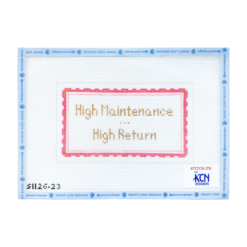 High Maintenance High Return