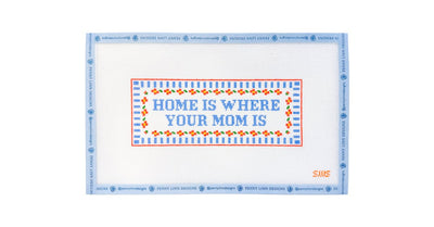 HOME IS WHERE YOUR MOM IS - Penny Linn Designs - Stitching with Stacey