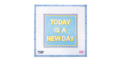 Today is a New Day - Penny Linn Designs - POP! NeedleArt
